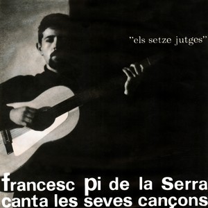 Francesc Pi de la Serra canta les seves cançons - Els setze jutges