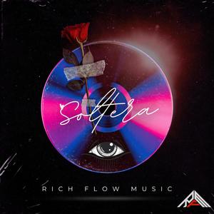 Soltera (feat. Jandre, Chinay, Maiiky & MagicStick) (Explicit)