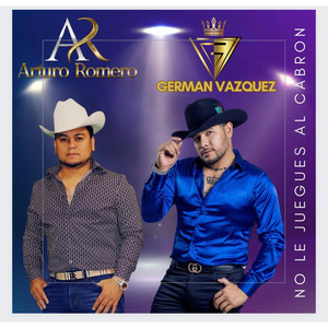 No Le Juegues Al Cabron (Explicit)