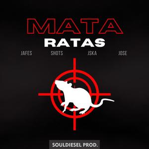 MATA RATAS (feat. JSKA, Matuja, Jafes, JOSITO BARAJEVO) [Explicit]