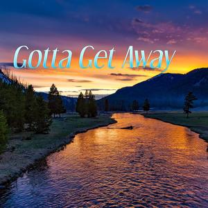 Gotta Get Away (feat. Remedy Stylez & Curtis Gray) [Explicit]