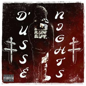 Dusse Nights (Explicit)
