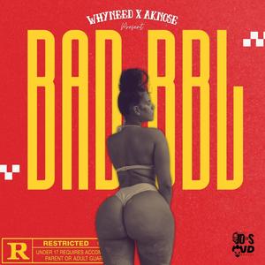BAD BBL (feat. Aknose) (Explicit)