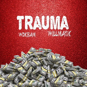 Trauma (Explicit)