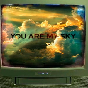 You Are My Sky