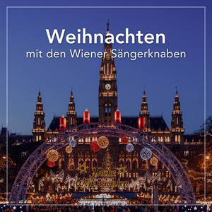 Weihnachten mit den Wiener Sängerknaben