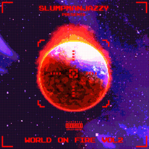 World on fire 2 (Explicit)