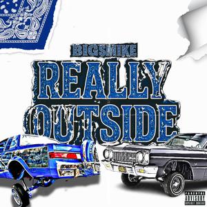 Really Outside (Explicit)
