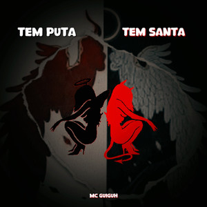 Tem Puta Tem Santa (Explicit)