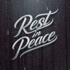 REST IN PEACE (Explicit)