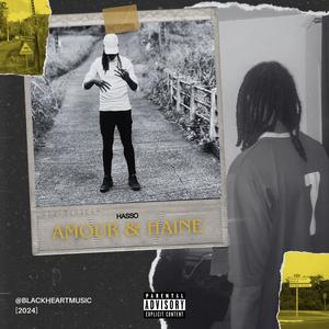 Amour&Haine (Explicit)
