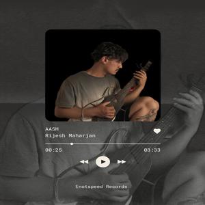 AASH (feat. Rijesh)