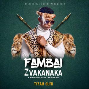 Fambai Zvakanaka (feat. Mwendamberi)