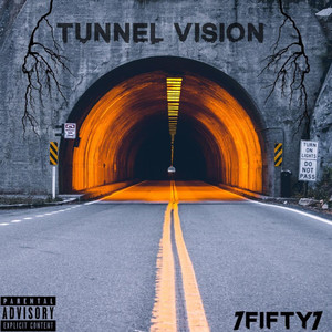 Tunnel Vision (Explicit)