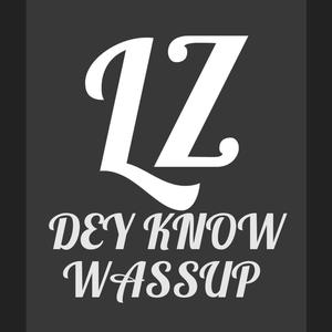 DEY KNOW WASSUP (Explicit)