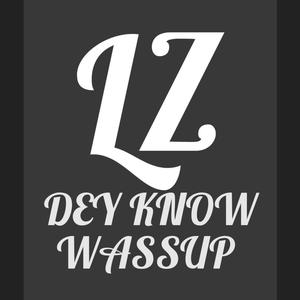 DEY KNOW WASSUP (Explicit)