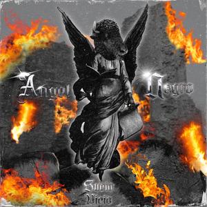 Angel Negro (Explicit)