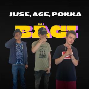 Bägi (feat. Age & Pokka) [Explicit]