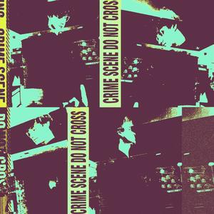 crime scene (Explicit)