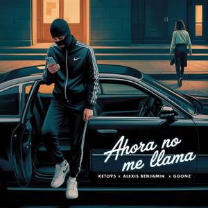 Ahora No Me Llama