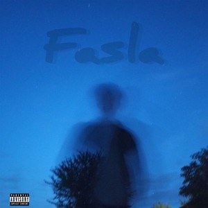 Fasla (Explicit)