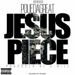 Jesus Piece (Explicit)