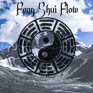 Feng Shui Flow - Feel the Divine Inner Energy and Meditate Deeply to Relax Your Body and Mind, Asian New Age Music, Astral Projection, Autogenic Training, Blissful State