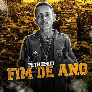 Peth Emici - Fim de Ano (Explicit)