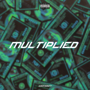 Multiplied (Explicit)