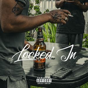 Locked In (feat. TheVERGE, Lyric YB, ISSA VIBE & N3M0) (Explicit)