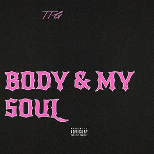 Body & My Soul