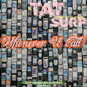 Whenever U Call (feat. Surf4L) [Explicit]