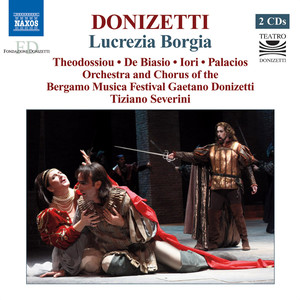 Lucrezia Borgia - Act II: Il segreto per esser felici (Orsini, Gazella, Liverotto, Petrucci, Vitellozzo, A Voice within, Chorus, Gennaro)