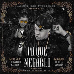 Pa Que Negarlo