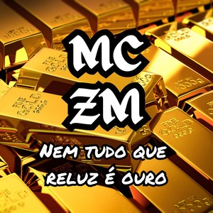 Nem Tudo Que Reluz É Ouro