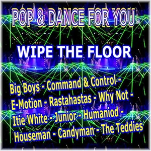 Pop & Dance for You - Wipe the Floor