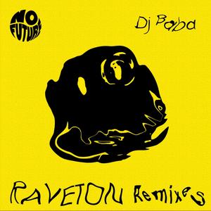 Raveton (Dilunar Remix)