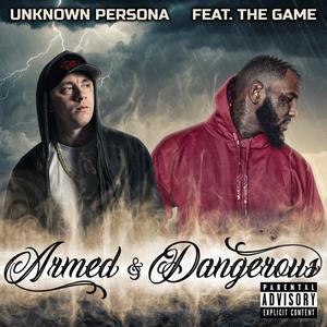 Armed & Dangerous (feat. The Game) (Explicit)