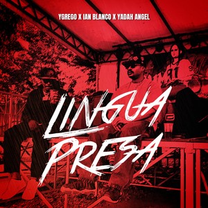 Lingua Presa (Explicit)