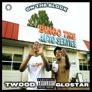 On The Block (feat. Glostar) (Explicit)