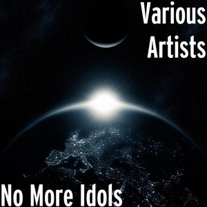 No More Idols