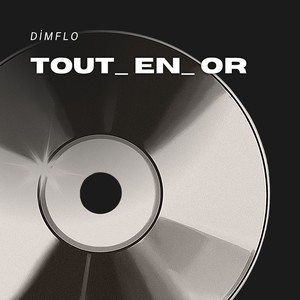Tout en or (Explicit)