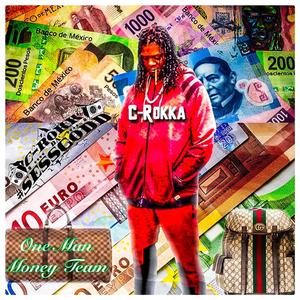 One Man Money Team (Explicit)