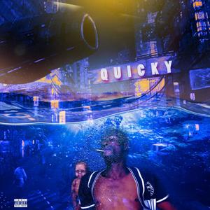 Quicky (Explicit)