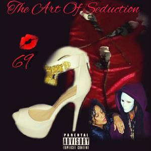 69 The Art Of Seduction (Explicit)