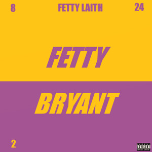 Fetty Bryant (Deluxe) [Explicit]