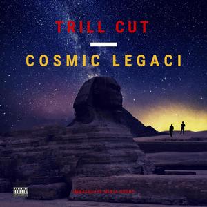 Cosmic Legaci (Explicit)