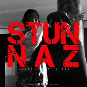 Stunnaz (Explicit)