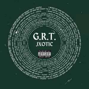 G.R.T (Explicit)