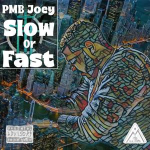 Slow or Fast (Freestyle) (Explicit)